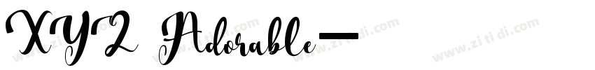 XYZ Adorable字体转换